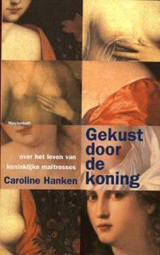 Gekust Door De Koning