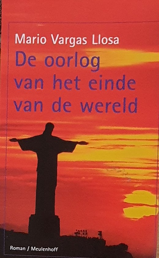 De Oorlog Van Het Einde Van De Wereld