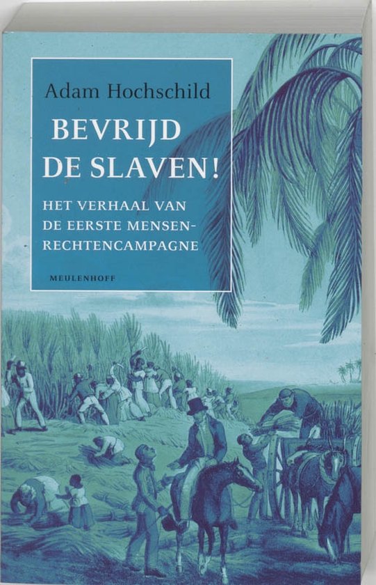 Bevrijd de slaven!