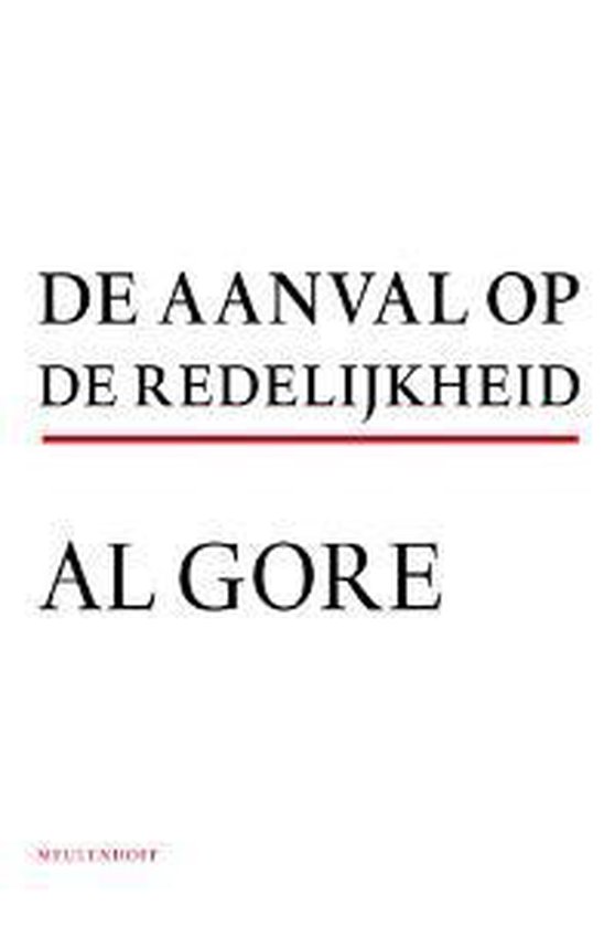 De Aanval Op De Redelijkheid