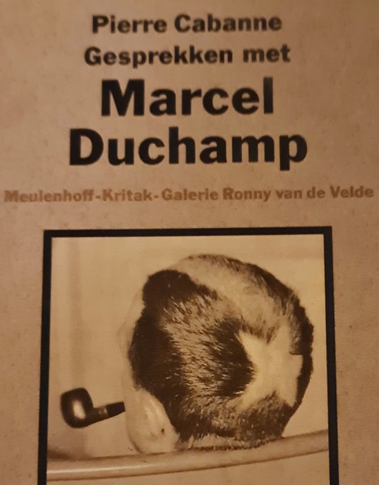 Gesprekken met marcel duchamp