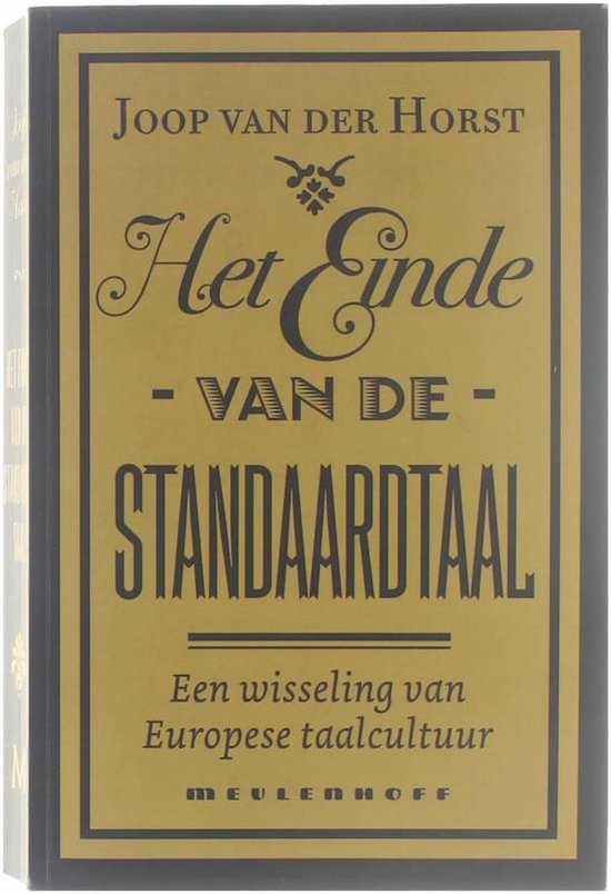 Het einde van de standaardtaal