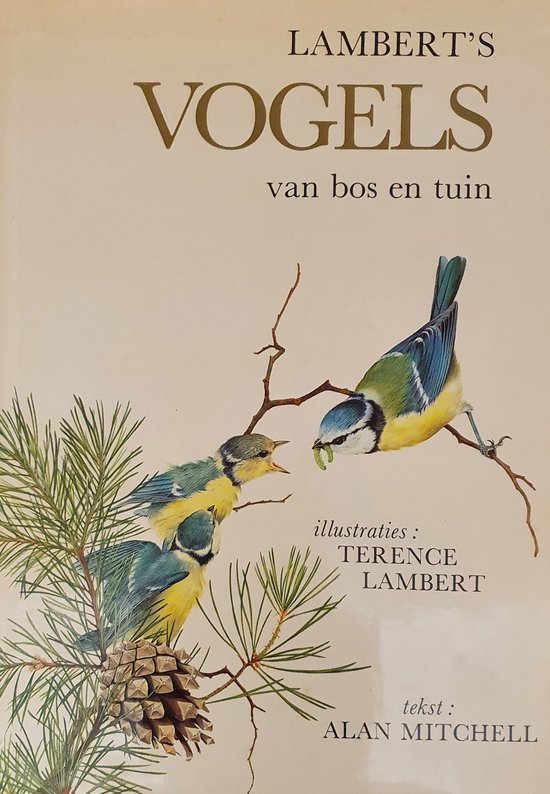 Lambert s vogels van bos en tuin