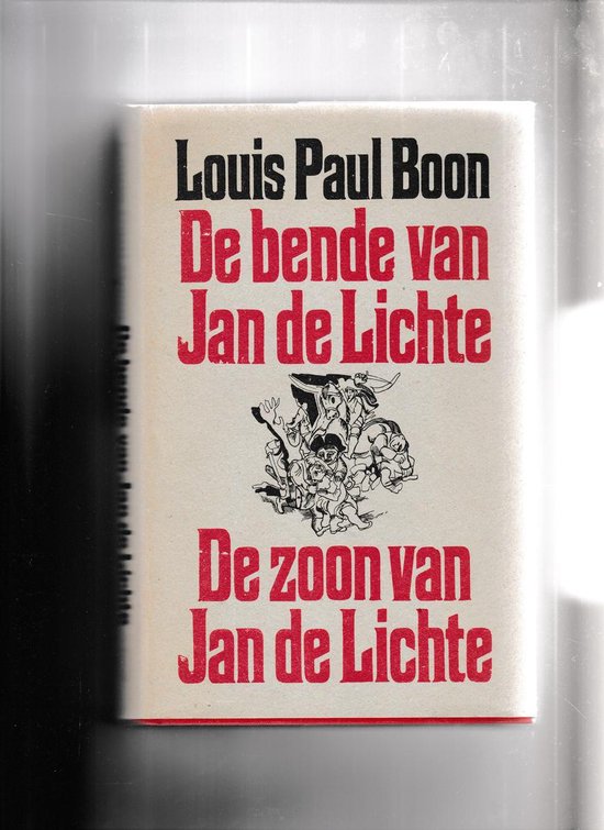 De bende van Jan de Lichte / De zoon van Jan de Lichte