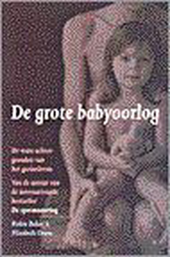 De Grote Babyoorlog