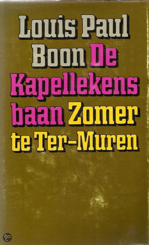 De Kapellekensbaan ; Zomer te Ter-Muren