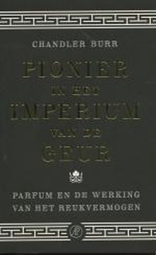 Pionier In Het Imperium Van De Geur