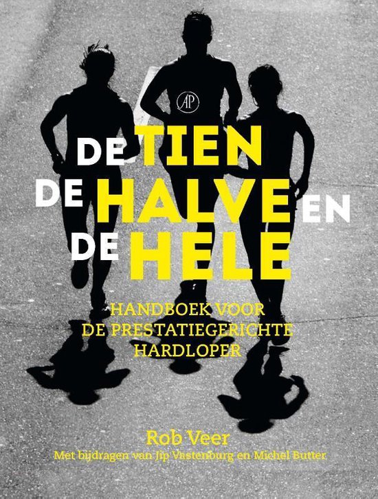 De tien, de halve en de hele