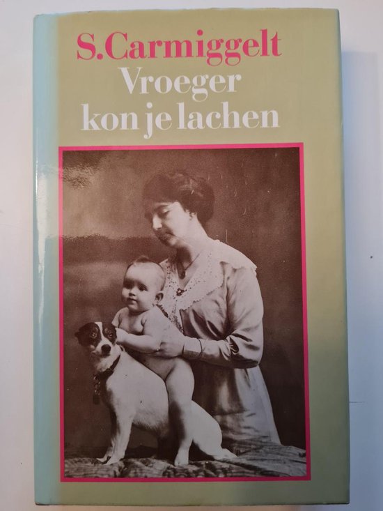 Vroeger kon je lachen