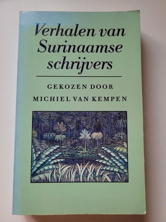 Verhalen van surinaamse schrijvers