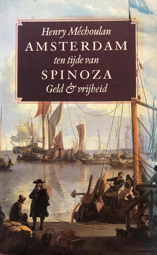 Amsterdam ten tijde van Spinoza