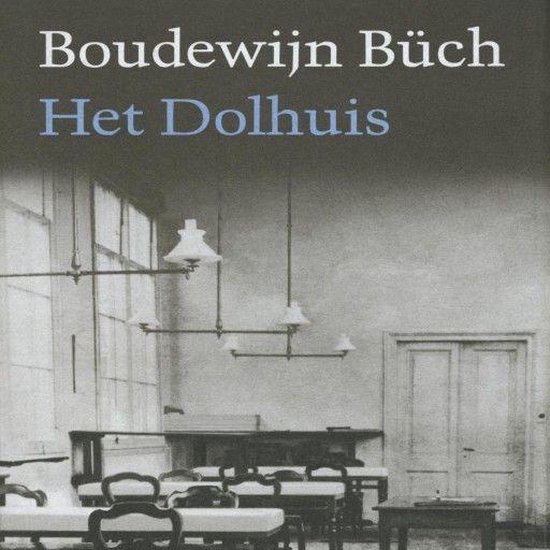 Het dolhuis