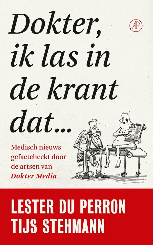 Dokter, ik las in de krant dat…