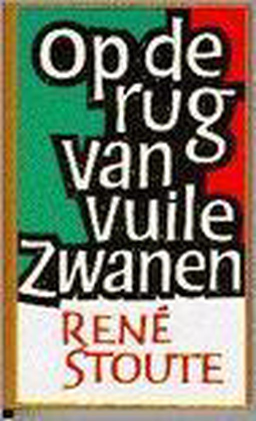 Op de rug van vuile zwanen