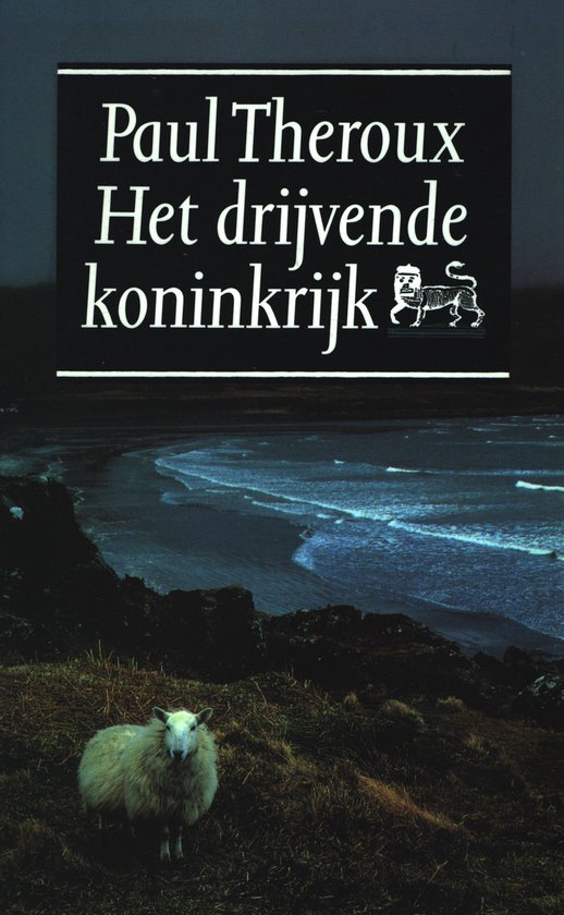 Drijvende koninkrijk - Paul Theroux