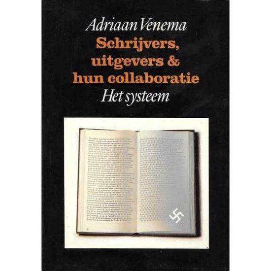 Schrijvers, uitgevers & hun collaboratie Deel 1 Het systeem