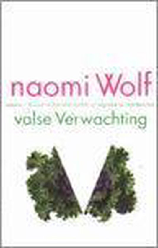 Valse verwachting - N. Wolf