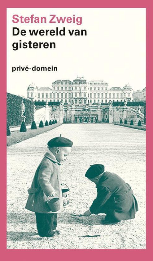 Prive-domein 168 - Wereld van gisteren