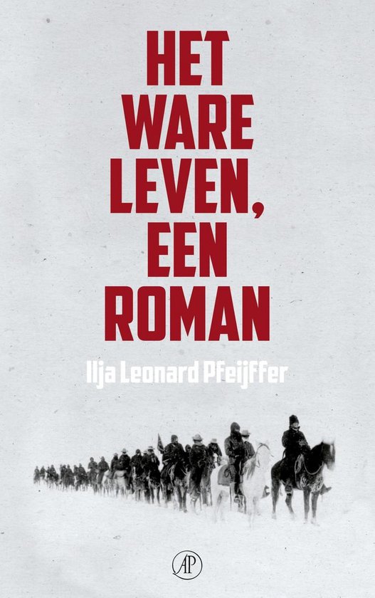 Het ware leven een roman