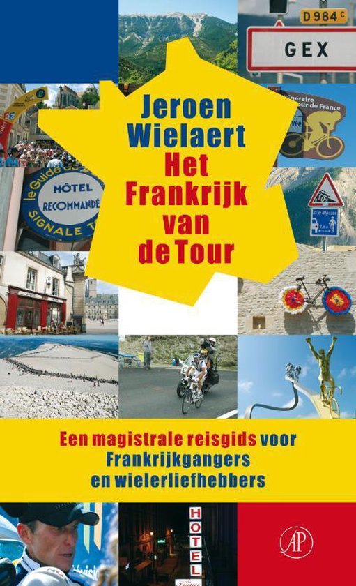 Het Frankrijk van de Tour