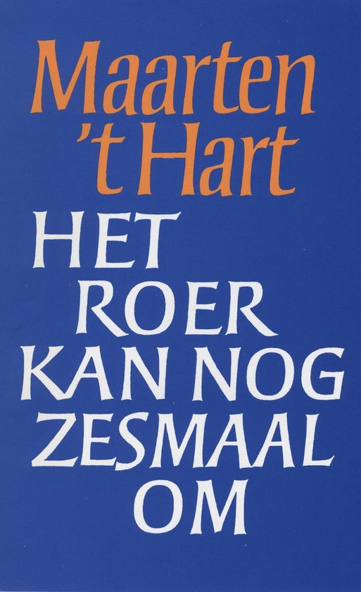 Het roer kan nog zesmaal om