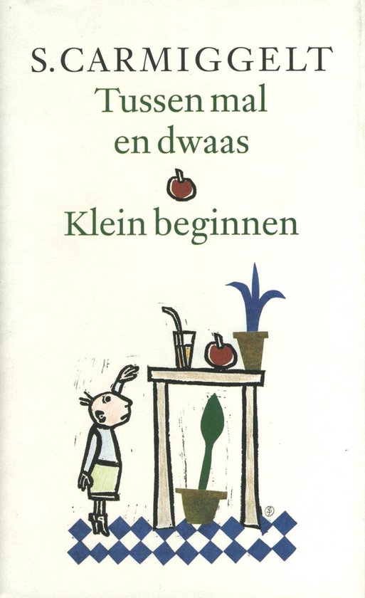 Tussen mal en dwaas & klein beginnen