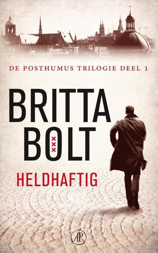 De Posthumus trilogie 1 - Heldhaftig