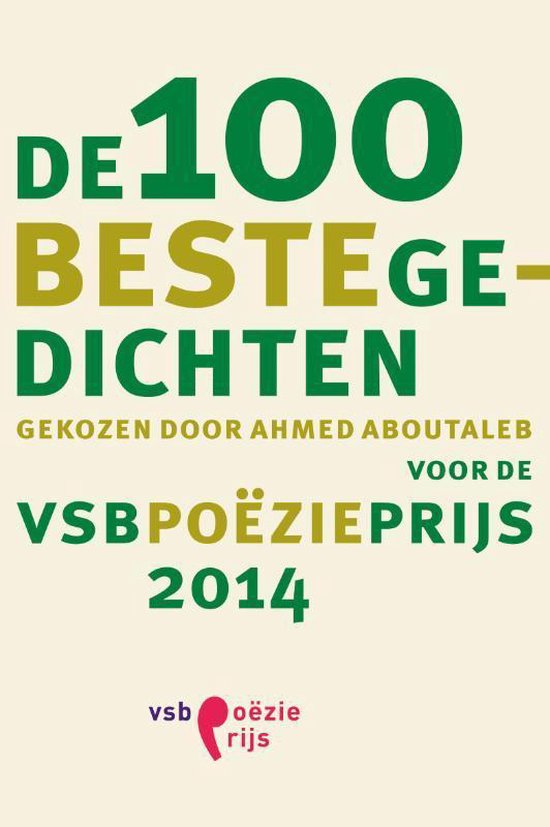 De 100 beste gedichten gekozen door Ahmed Aboutaleb voor de VSB poezieprijs 2014