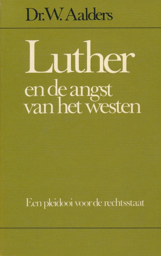 Luther en de angst van het westen