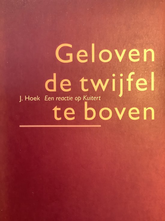 Geloven de twijfel te boven