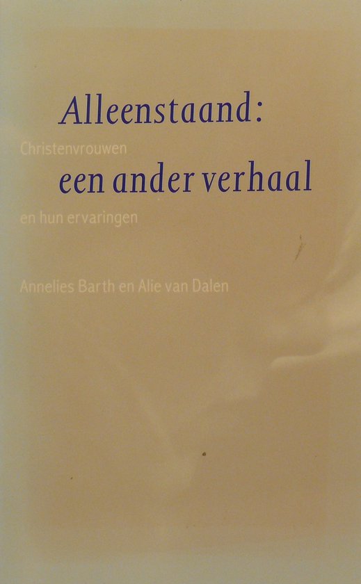 Alleenstaand een ander verhaal