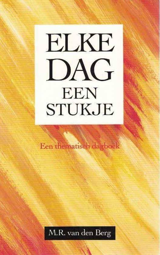 Elke dag een stukje