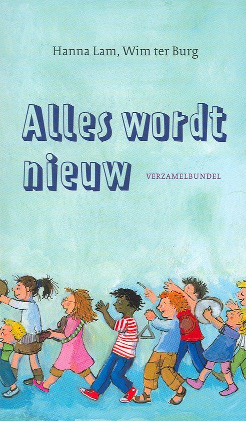 Alles wordt nieuw