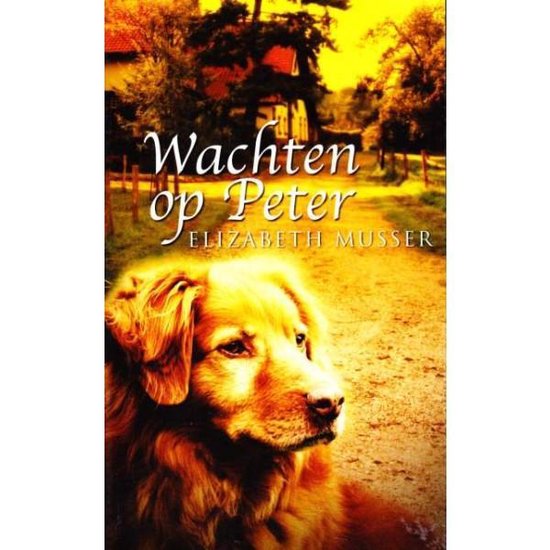 Wachten op Peter - E. Musser