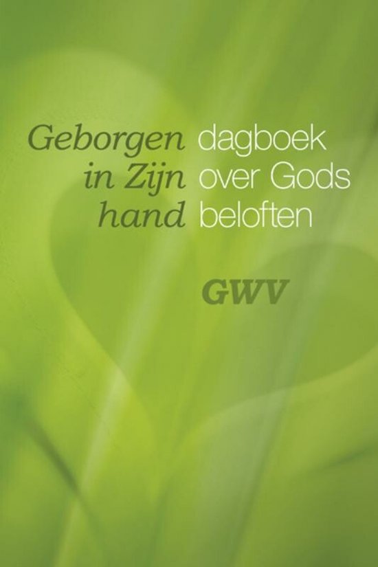 Geborgen in Zijn hand