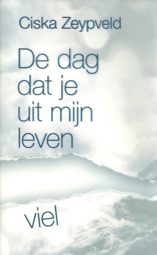 De dag dat je uit mijn leven viel