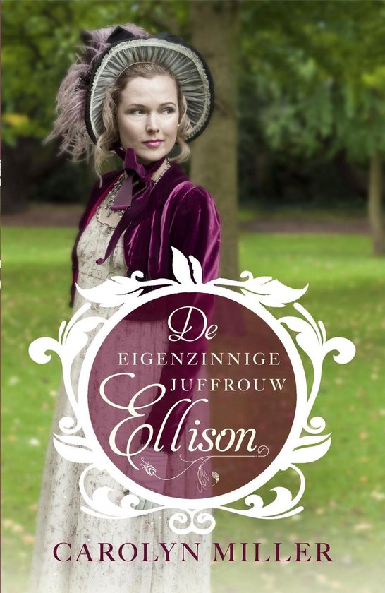 Regency bruiden 1 - De eigenzinnige juffrouw Ellison