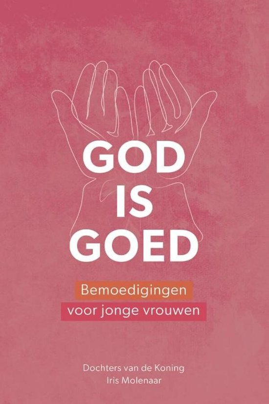 God is goed