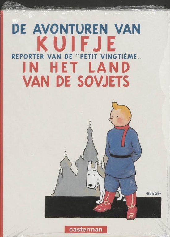 De avonturen van Kuifje - Kuifje in het land van de Sovjets