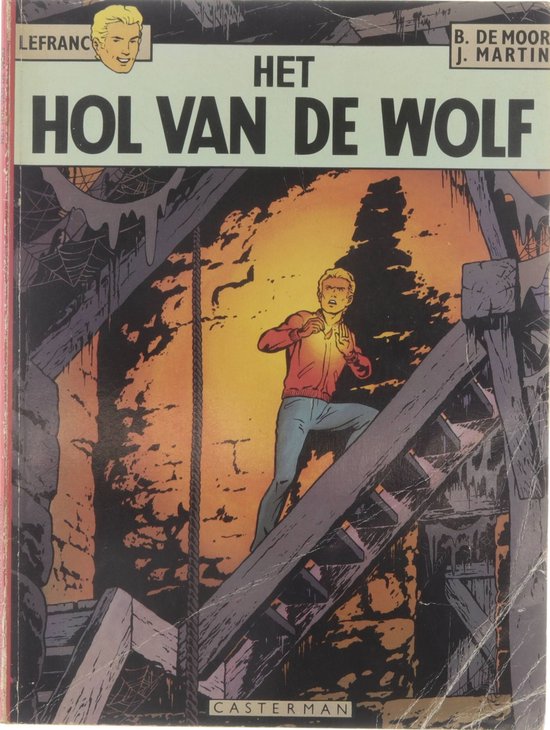 Lefranc 04. het hol van de wolf