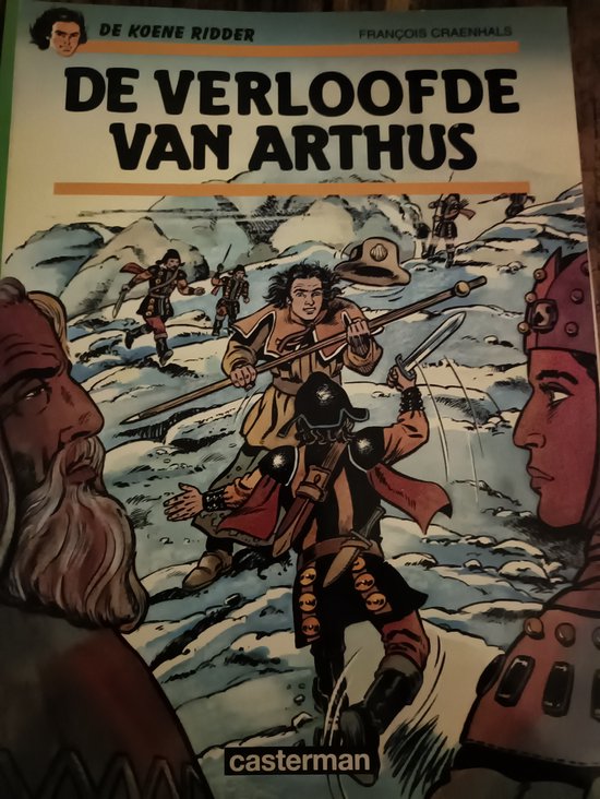 De Koene Ridder 19: De verloofde van Arthus