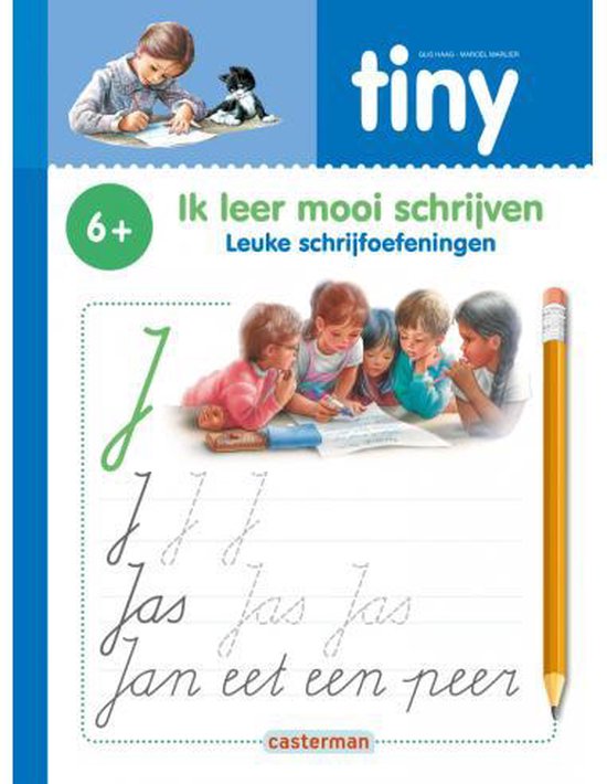 Tiny - Ik leer mooi schrijven 0 -  Ik leer mooi schrijven 6+