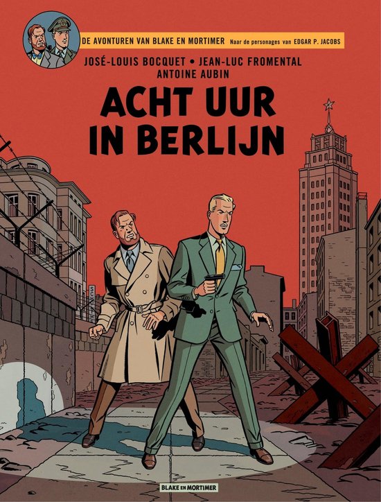 Blake & Mortimer 29 - Blake & Mortimer - deel 29 - Acht uur in Berlijn