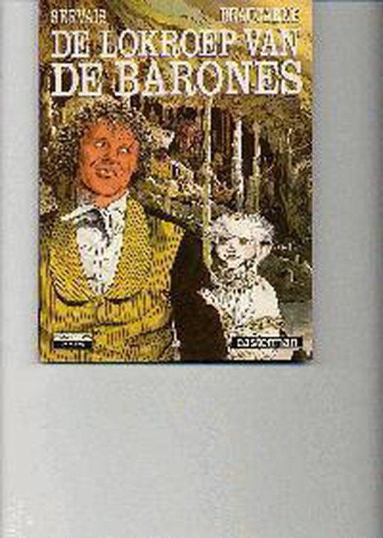 Albums van servais hc04. de lokroep van de barones