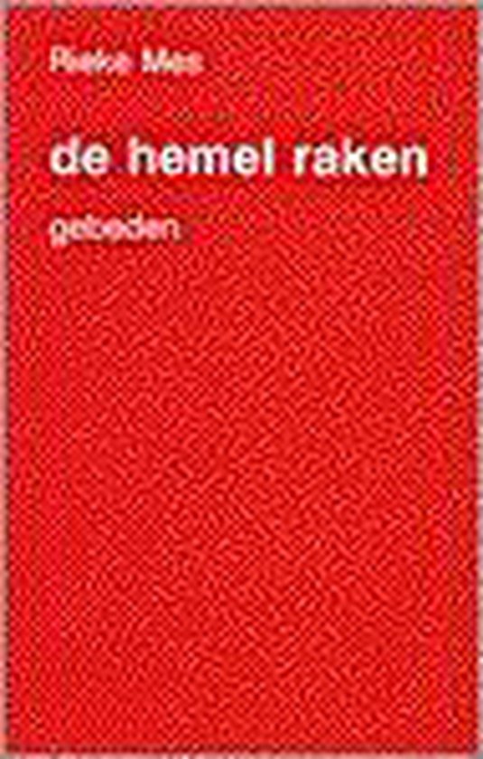 De hemel raken