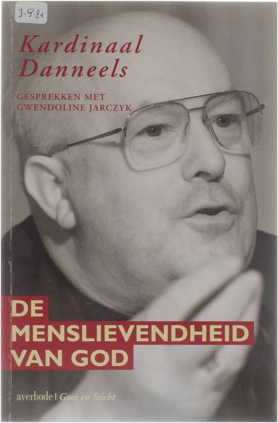 De menslievendheid van God - G. Danneels; G. Jarczyk