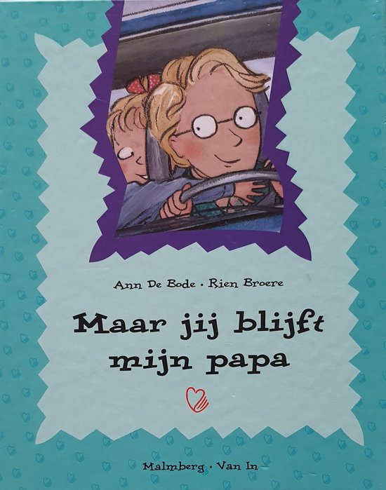 MAAR JIJ BLIJFT MIJN PAPA