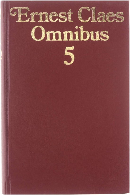 Ernest Claes Omnibus 5. - Ernest Claes.