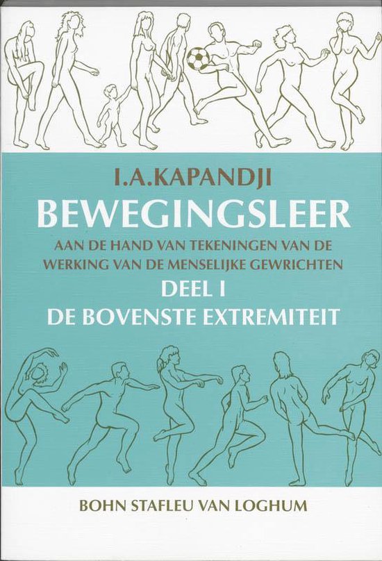 Bewegingsleer - Deel I De bovenste extremiteit