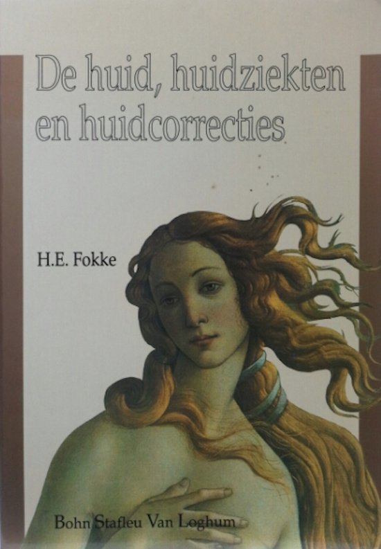 De huid, huidziekten en huidcorrecties